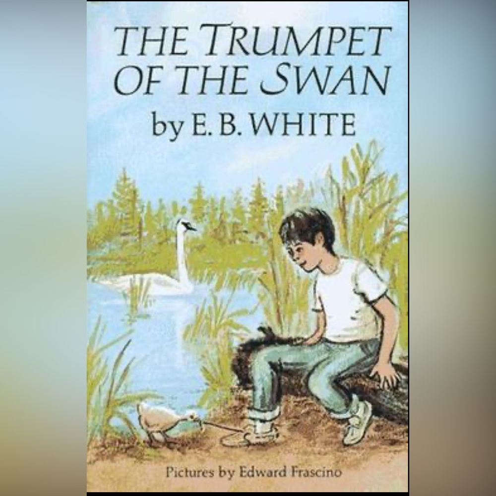 The Trumpet of the Swan Hardcover Book - E.B. White